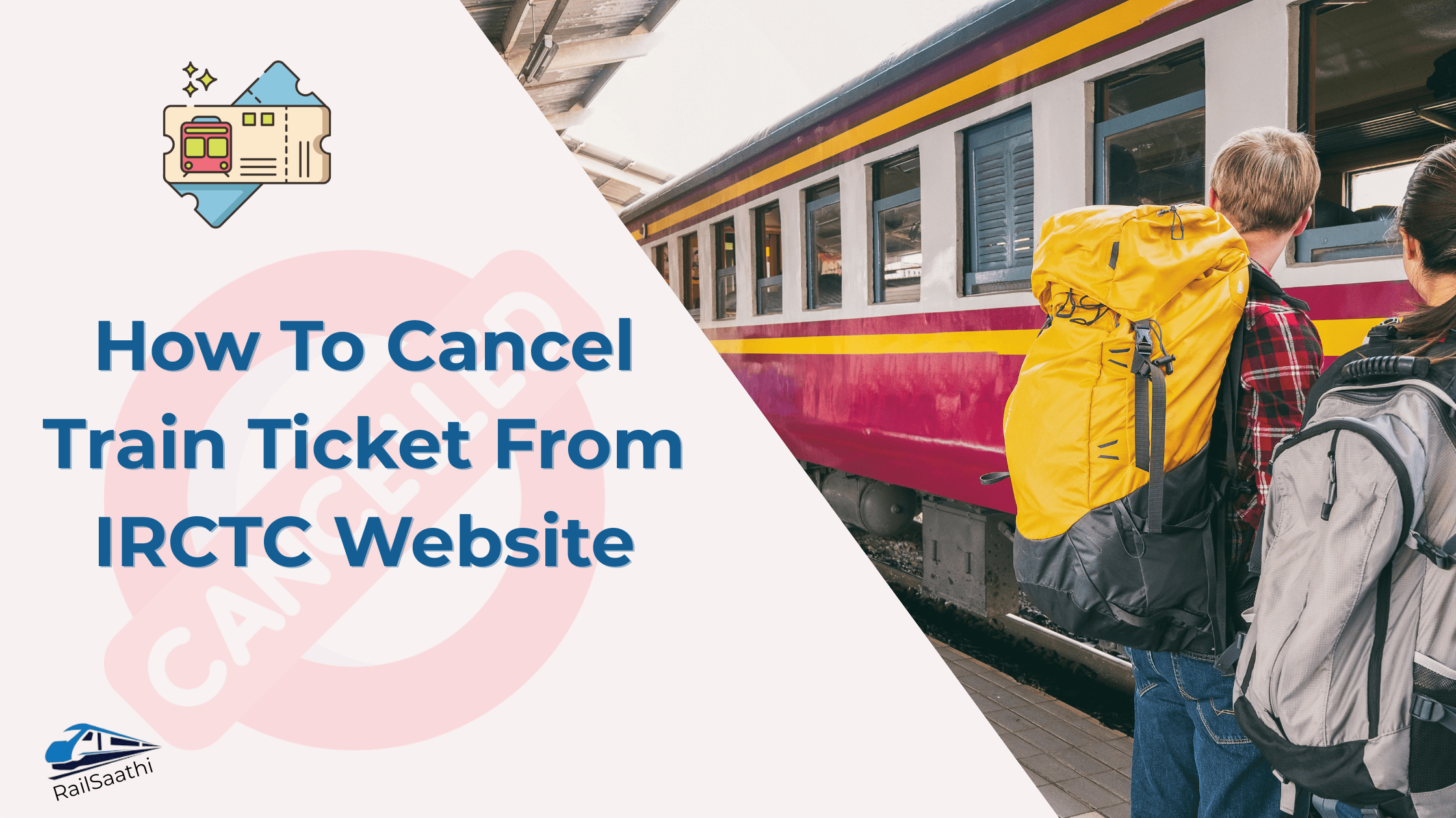 How to cancel train ticket via irctc website